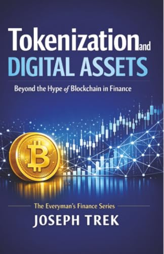 Cover of Tokenization and Digital Assets: Beyond the Hype of Blockchain in Finance